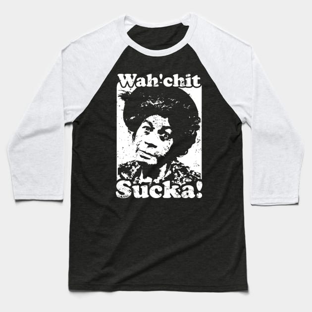 Wah'chit Sucka! - Aunt Esther Baseball T-Shirt by GagaPDS